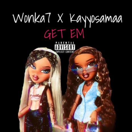 Get Em ft. Wonka7 | Boomplay Music