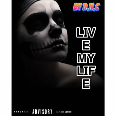 Live my Life (Live) | Boomplay Music