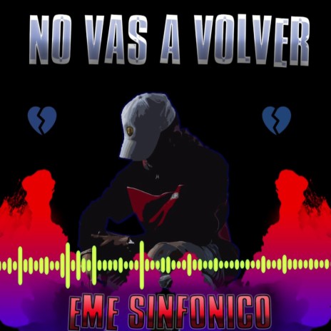 No vas a volver | Boomplay Music