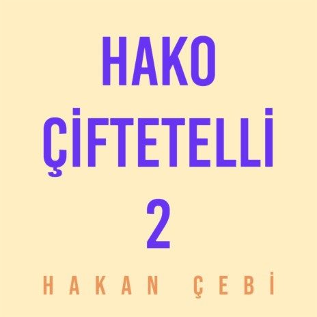 Hako çiftetelli 2 | Boomplay Music