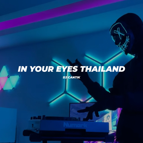 In Your Eyes Thailand | Boomplay Music