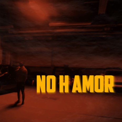 No H Amor | Boomplay Music