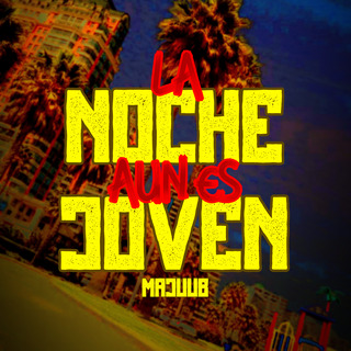 La Noche Aun Es Joven