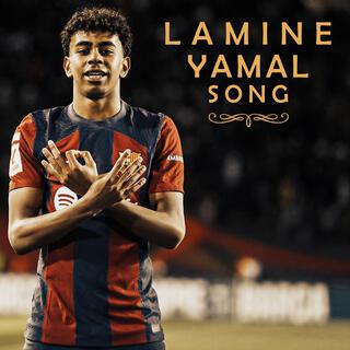 Lamine Yamal Song lyrics | Boomplay Music