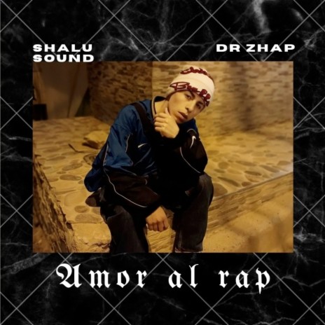 Amor al Rap ft. SHALU SOUND | Boomplay Music