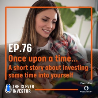 Once upon a time...a short story about investing time into yourself