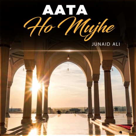 Aata Ho Mujhe | Boomplay Music