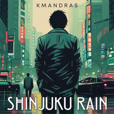 Shinjuku Rain | Boomplay Music