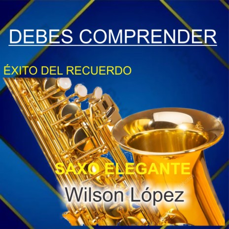 DEBES COMPRENDER éxito del recuerdo años 70 | Boomplay Music