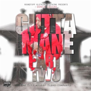 Gutta Mane 2