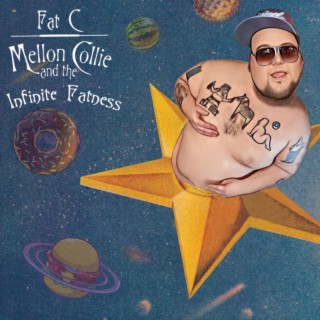 MellonCollie and the Infinite Fatness