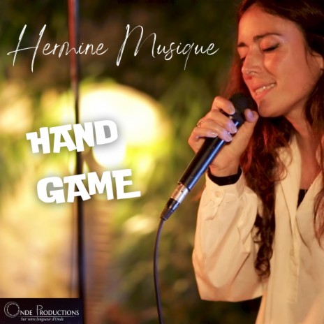 Hand game (Live) ft. Hermine