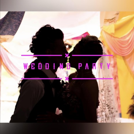WEDDING PARTY (instrument) | Boomplay Music