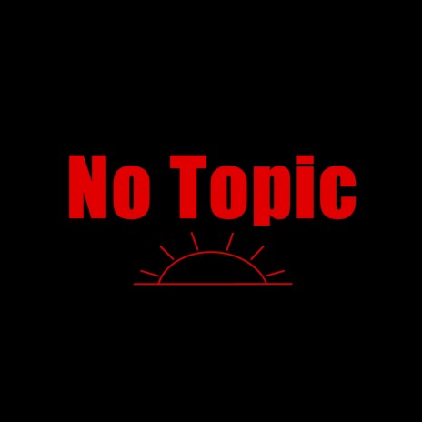 No Topic | Boomplay Music