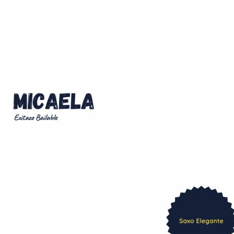 Micaela Exitazo Bailable | Boomplay Music