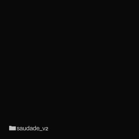 Saudade_V2 | Boomplay Music