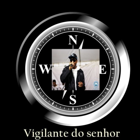 Vigilante do Senhor | Boomplay Music