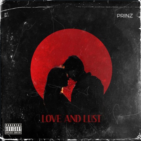 Love And Lust | Boomplay Music