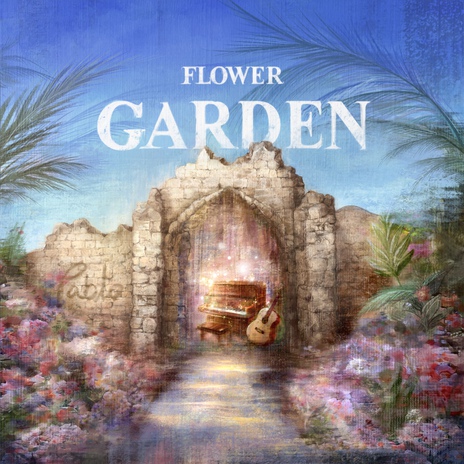 Flower Garden | Boomplay Music