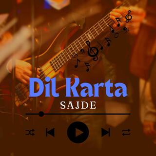 Dil Karta Sajde