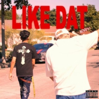 Like Dat, Pt. 2 (feat. RICO ROMANCE)