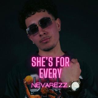 She's For Every lyrics | Boomplay Music