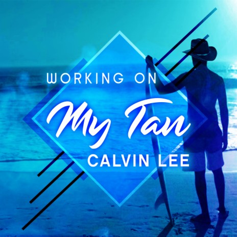 Working on My Tan | Boomplay Music