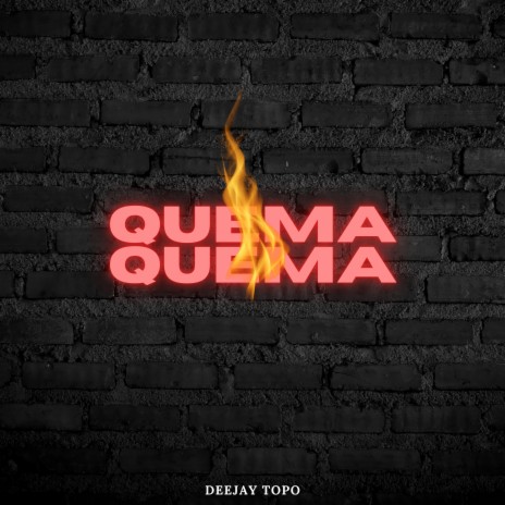 Quema Quema | Boomplay Music