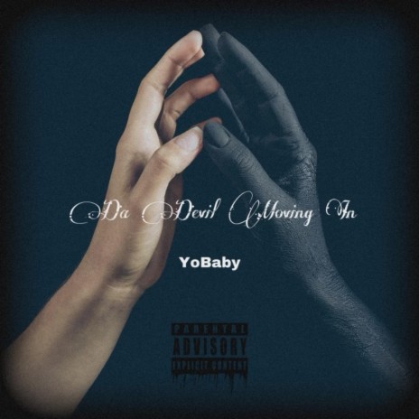 Da Devil Moving In ft. YoBaby | Boomplay Music