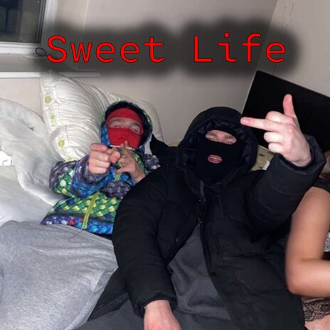 Sweet Life | Boomplay Music