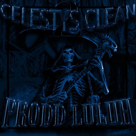 CELESTYS CLEAN 2 ft. prod. S3creet & Psycho Boy$ | Boomplay Music