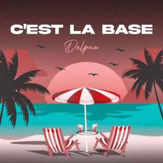 C'EST LA BASE