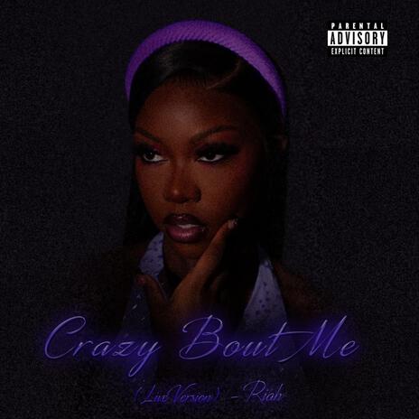 Crazy Bout Me (Live Version) | Boomplay Music