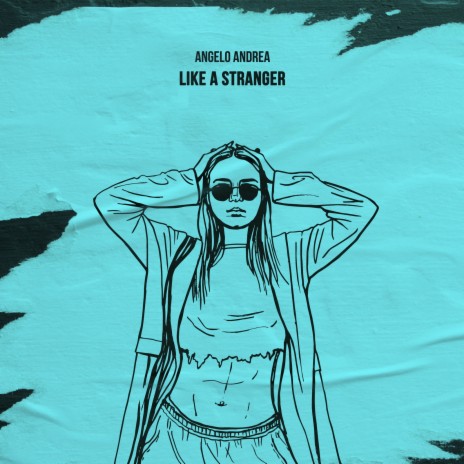 Like a Stranger | Boomplay Music