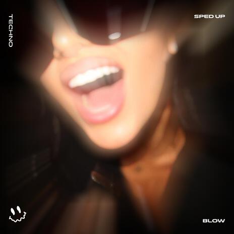 BLOW (WHITE GIRL IN TOWN) (TECHNO SPED UP) ft. BASSTON | Boomplay Music