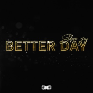Better Day lyrics | Boomplay Music