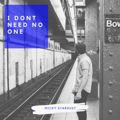 I Don't Need No One | Boomplay Music