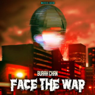 FACE THE WAR