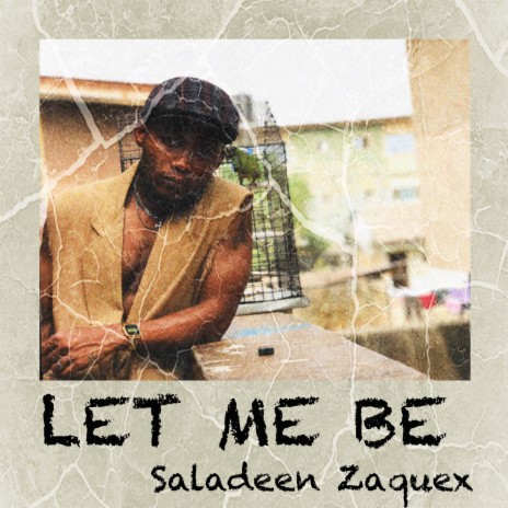 Let Me Be | Boomplay Music