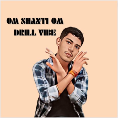 Om Shanti Om Drill Vibe | Boomplay Music