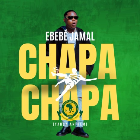 Chapa Chapa (Yanga Anthem)