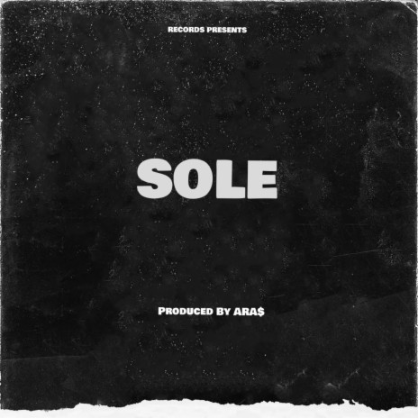 SOLE | Boomplay Music