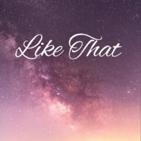 Like That | Boomplay Music