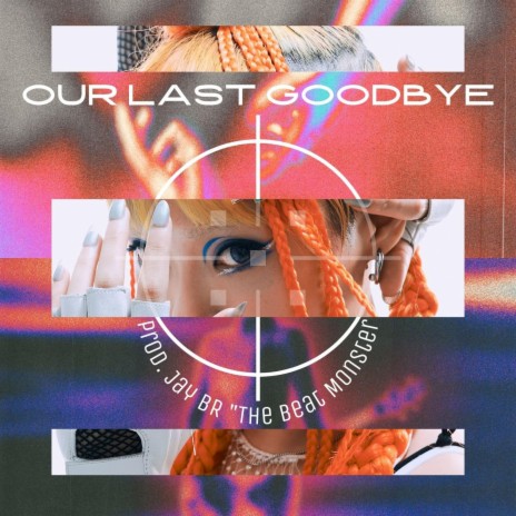 Our Last Goodbye (R&B Beat) | Boomplay Music