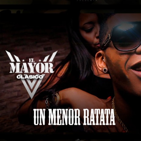 Un Menor Ratata | Boomplay Music