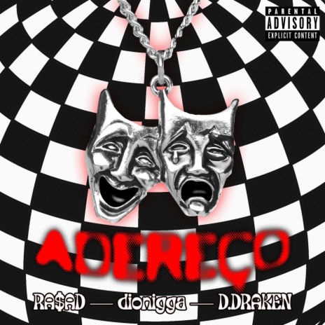 ADEREÇO (feat. RA$AD, dionigga & D.DRAKEN) | Boomplay Music