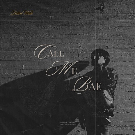 Call Me Bae (Feat. Hollow Young) | Boomplay Music