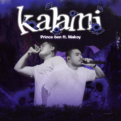 Kalami ft. Makoy | Boomplay Music