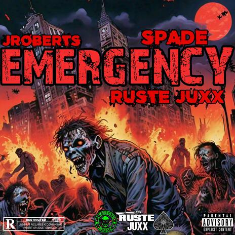 Emergency ft. JRoberts & Ruste Juxx | Boomplay Music