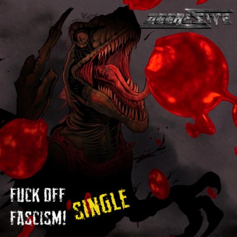 Fuck Off Fascism (Single) | Boomplay Music